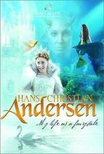 Watch Hans Christian Andersen: My Life as a Fairy Tale 0123movies