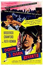 Watch Down Three Dark Streets 0123movies