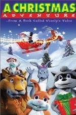 Watch A Christmas Adventure ...From a Book Called Wisely's Tales 0123movies