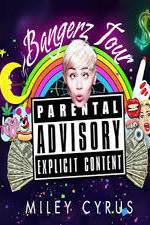 Watch Miley Cyrus: Bangerz Tour 0123movies