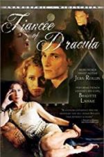 Watch Dracula\'s Fiancee 0123movies