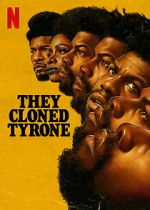 Watch They Cloned Tyrone 0123movies