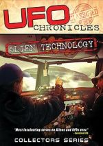 Watch UFO Chronicles: Alien Technology 0123movies