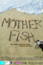 Watch Mother Fish 0123movies