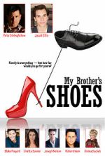 Watch My Brother\'s Shoes 0123movies