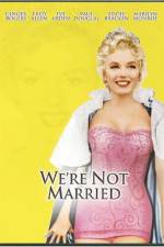 Watch Were Not Married 0123movies