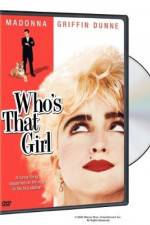 Watch Who's That Girl 0123movies
