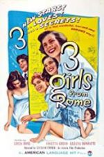 Watch Three Girls from Rome 0123movies