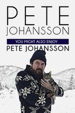 Watch Pete Johansson: You Might also Enjoy Pete Johansson 0123movies