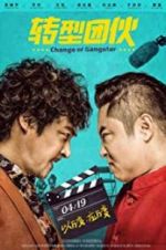 Watch Change of Gangsters 0123movies