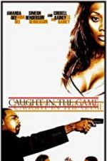 Watch Caught in the Game 0123movies