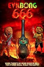 Watch Evil Bong 666 0123movies