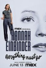 Watch Hannah Einbinder: Everything Must Go (TV Special 2024) 0123movies