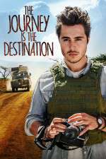 Watch The Journey Is the Destination 0123movies