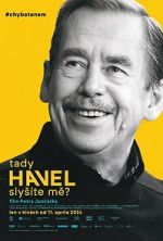 Watch Havel Speaking, Can You Hear Me? 0123movies