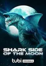 Watch Shark Side of the Moon 0123movies