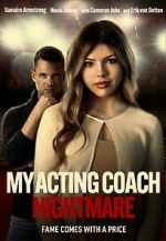 Watch My Acting Coach Nightmare 0123movies