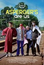 Watch Asperger's Are Us 0123movies