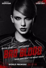 Watch Taylor Swift: Bad Blood 0123movies