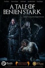 Watch A Tale of Benjen Stark (Short 2013) 0123movies