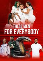 Watch These Men for Everybody 0123movies