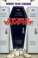 Watch My Best Friend Is a Vampire 0123movies