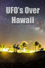 Watch UFOs Over Hawaii 0123movies