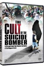 Watch The Cult of the Suicide Bomber 0123movies