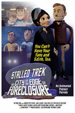Watch Stalled Trek: The City on the Edge of Foreclosure (Short 2021) 0123movies