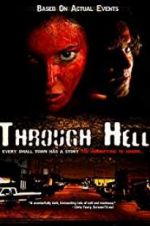 Watch Through Hell 0123movies