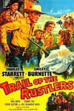 Watch Trail of the Rustlers 0123movies