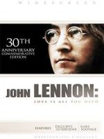 Watch John Lennon: Love Is All You Need 0123movies