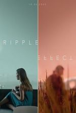 Watch Ripple Effect (Short 2021) 0123movies