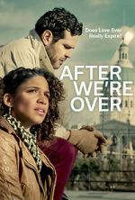 Watch After We\'re Over 0123movies