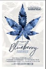 Watch The Blueberry Farmer 0123movies