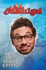 Watch Al Madrigal: Why Is the Rabbit Crying? 0123movies