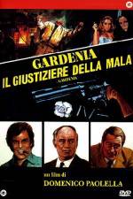 Watch Gardenia il giustiziere della mala 0123movies