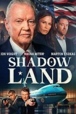 Watch Shadow Land 0123movies