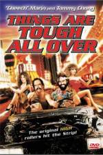 Watch Things Are Tough All Over 0123movies