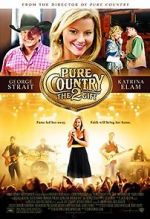 Watch Pure Country 2: The Gift 0123movies