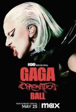 Watch Gaga Chromatica Ball 0123movies