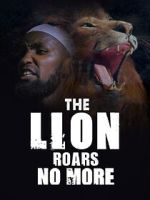 Watch The Lion Roars No More 0123movies