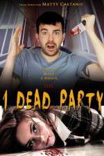 Watch 1 Dead Party 0123movies