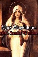 Watch Mary Magdalene: Art\'s Scarlet Woman 0123movies