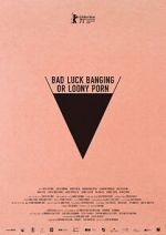 Watch Bad Luck Banging or Loony Porn 0123movies