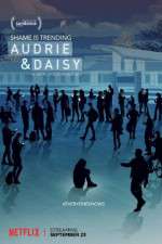 Watch Audrie & Daisy 0123movies