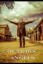 Watch Outlaws and Angels 0123movies