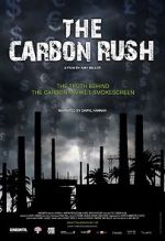 Watch The Carbon Rush 0123movies