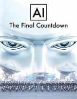 Watch AI: The Final Countdown 0123movies