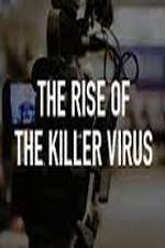 Watch The Rise of the Killer Virus 0123movies